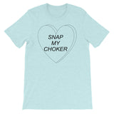 Snap My Choker - Kinky T-Shirt
