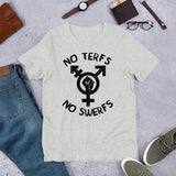No Terfs No Swerfs - LGBTQ Transgender, Sex Worker T-Shirt