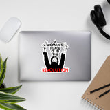A Woman's Place Is In The Revolution - Feminist, Resistance, Protest, Socialist Sticker