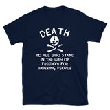 Death To All Who Stand In The Way Of Freedom For Working People Translated - Makhnovia Flag T-Shirt