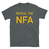 Repeal The NFA - National Firearms Act, ATF, ACAB T-Shirt