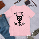 No Terfs No Swerfs - LGBTQ Transgender, Sex Worker T-Shirt