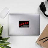 C.R.E.A.M Capitalism Ruins Everything Around Me - Anti Capitalist, DARE Parody Sticker