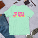 No Cops At Pride - LGBTQ Pride T-Shirt