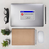 The Violence Has Escalated - Error Message, Revolution, Meme Sticker