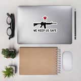 We Keep Us Safe - AR15, Firearms, Gun Owner, Self Defense Sticker
