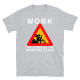 Work The Curse Of The Drinking Class - Meme, Leftist, Sign, Worker, Drinking T-Shirt