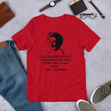 Those Who Do Not Move Do Not Notice Their Chains - Rosa Luxemburg Quote, Socialist, Feminist T Shirt