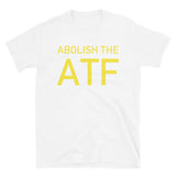 Abolish The ATF - Police Brutality, Gun Owner, Firearms, Meme T-Shirt