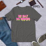 Be Gay Do Crimes - LGBTQ T-Shirt
