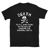 Death To All Who Stand In The Way Of Freedom For Working People Translated - Makhnovia Flag T-Shirt