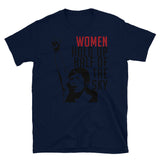 Women Hold Up Half Of The Sky - Feminist, Revolutionary, Radical, Leftist T-Shirt