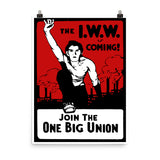 Join The One Big Union - IWW Propaganda Poster