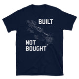 Built Not Bought - AR15 Builder, Gun T-Shirt