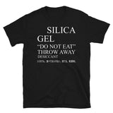 Silica Gel Do Not Eat - Meme, Aesthetic, Ironic, Surreal, Japanese T-Shirt