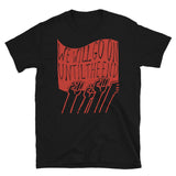 We Will Go On Until The End - Protest, Socialist, Leftist, Radical T-Shirt