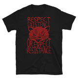 Respect Existence Or Expect Resistance - Sabo Tabby, Punk, Leftist, Socialist T-Shirt