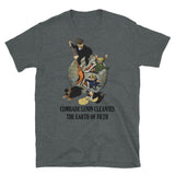 Comrade Lenin Cleanses the Earth of Filth Translated - Soviet Propaganda, Communist, October Revolution, USSR T-Shirt