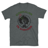 Ecosocialism Or Barbarism - Socialist, Democratic Socialism, Climate Change, Socialism or Barbarism T-Shirt