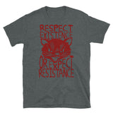 Respect Existence Or Expect Resistance - Sabo Tabby, Punk, Leftist, Socialist T-Shirt