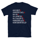 Cowboy Action Cartridges - Gun Rights, 45 Colt, 38 Special, 44-40, 30-30 WIN, 45-70 GOVT, 44 Russian, 45 Schofield T-Shirt