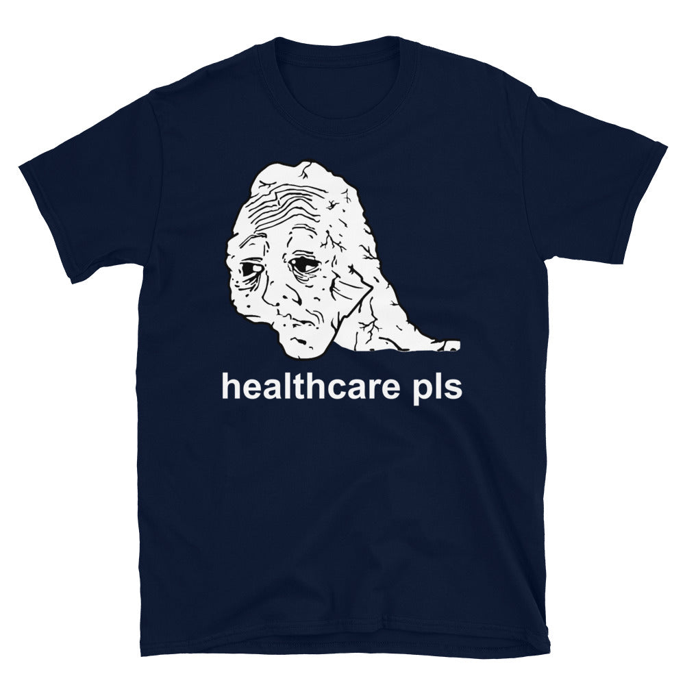 Healthcare Pls - Medicare For All, Meme, Doomer, Wojak, Leftist T-Shir –  SpaceDogLaika