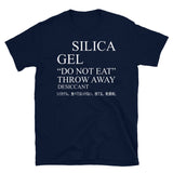 Silica Gel Do Not Eat - Meme, Aesthetic, Ironic, Surreal, Japanese T-Shirt