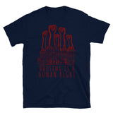 Housing Is A Human Right - End Homelessness, Leftist, Socialist, Anti Capitalist T-Shirt