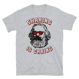 Sharing Is Caring - Karl Marx Silhouette, Socialist, Marxist, Democratic Socialism, Leftist T-Shirt