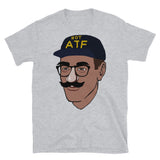 Not ATF Guy - Meme, Firearms, Undercover, NFA, Gun Enthusiast T-Shirt
