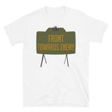 Front Towards Enemy - M18A1 Claymore Mine, Funny, Gun Meme T-Shirt