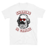 Sharing Is Caring - Karl Marx Silhouette, Socialist, Marxist, Democratic Socialism, Leftist T-Shirt