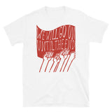 We Will Go On Until The End - Protest, Socialist, Leftist, Radical T-Shirt