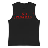 No Pasarán - Protest, Historical, Anti Fascist, Anarchist, Socialist, Leftist Muscle Shirt
