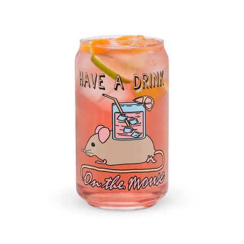 Have A Drink On The Mouse - Cute Meme Glass