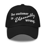 The Customer Is Usually Wrong - Meme Hat