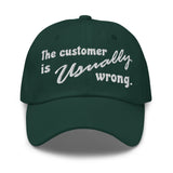 The Customer Is Usually Wrong - Meme Hat