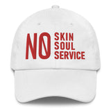 No Skin No Soul No Service - Oddly Specific Meme Hat