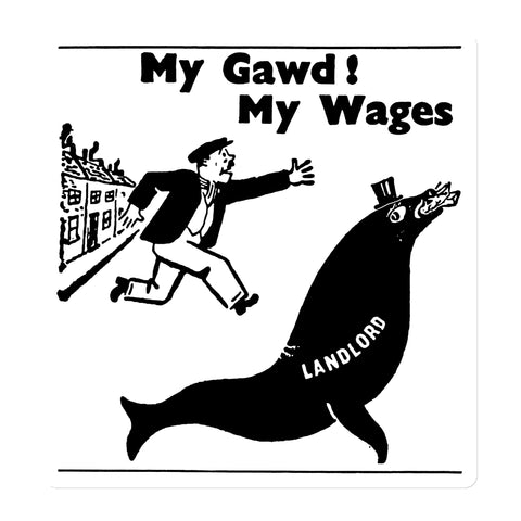 My Gawd My Wages - Vintage Socialist Political Cartoon Magnet