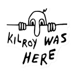 Kilroy Was Here - World War II, Historical Graffiti, Meme Magnet