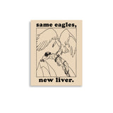 Same Eagles New Liver - Prometheus Meme, Greek Mythology Poster