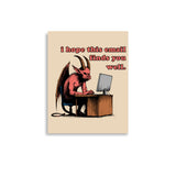 I Hope This Email Finds You Well - Meme, Demon, Ironic, Funny Poster