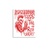 Graffiti Keeps The Rent Cheap - Punk Meme Poster