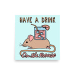 Have A Drink On The Mouse - Cute Meme Poster