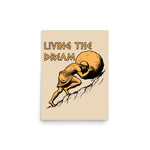 Living The Dream - Sisyphus, Greek Mythology Meme Poster