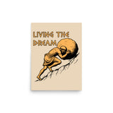 Living The Dream - Sisyphus, Greek Mythology Meme Poster