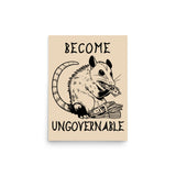 Become Ungovernable Opossum - Cute Meme Poster