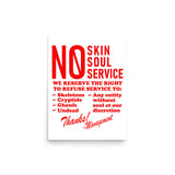 No Skin No Soul No Service - Oddly Specific Meme Poster