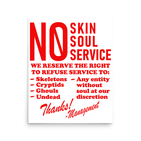 No Skin No Soul No Service - Oddly Specific Meme Poster