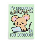 Spreading Misinformation On The Internet - Cute Meme Poster